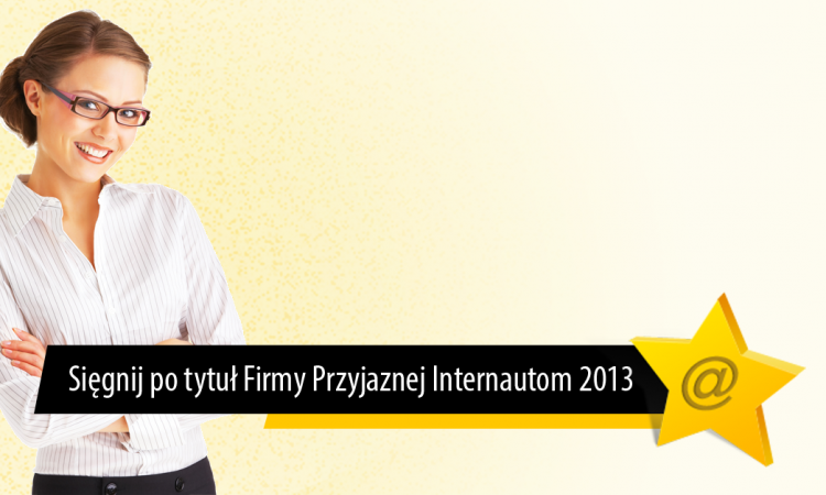 Firma Przyjazna Internautom Konkurs 2013
